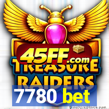 7780 bet